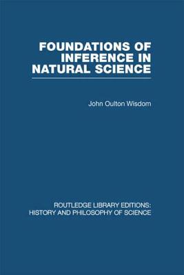 Foundations of Inference in Natural Science By Wisdom J O (Paperback)