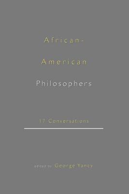 African-American Philosophers By Yancy George (Paperback)