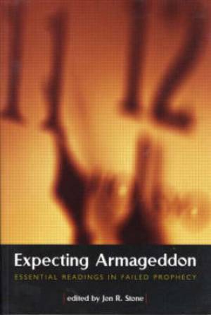 Expecting Armageddon By Stone Jon R (Paperback) 9780415923316