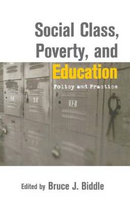 Social Class Poverty and Education Policy and Practice (Hardback)