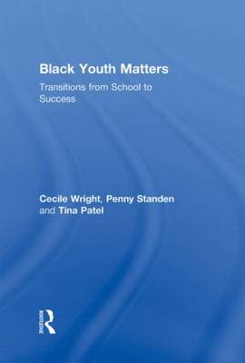 Black Youth Matters Transitions from School to Success (Hardback)