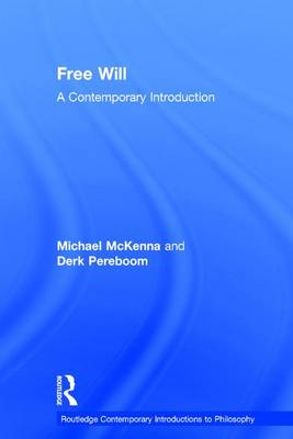 Free Will By Derk Pereboom Michael Mc Kenna (Hardback) 9780415996860