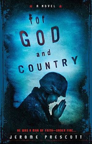 For God And Country By Prescott Jerome (Trade Paper) 9780425228456