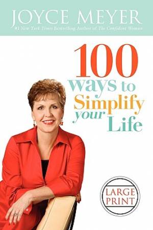 100 Ways To Simplify Your Life