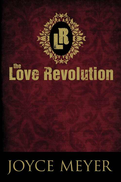 Love Revolution By Joyce Meyer (Hardback) 9780446538565