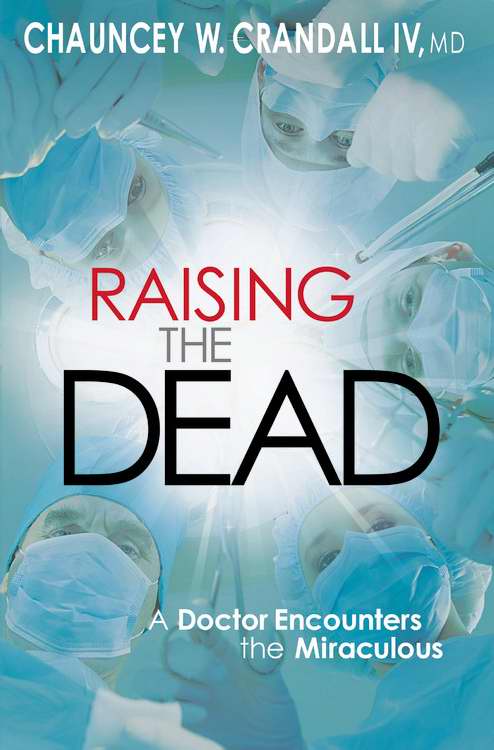 Raising The Dead By Chauncey Crandall (Paperback) 9780446557214