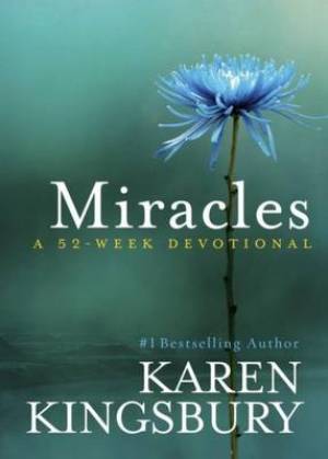 Miracles By Karen Kingsbury (Hardback) 9780446557955