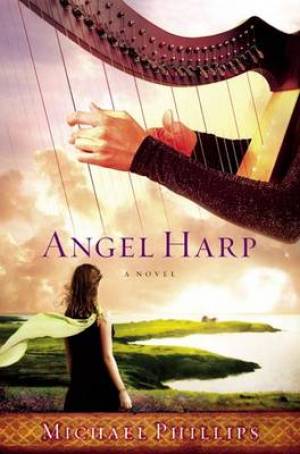 Angel Harp A Novel