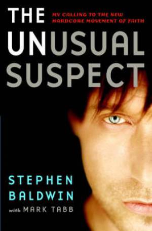 The Unusual Suspect By Stephen Baldwin (Paperback) 9780446581790