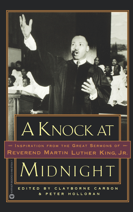 A Knock at Midnight Inspiration from the Great Sermons of Reverend Ma