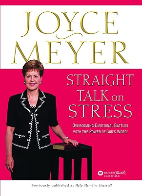 Straight Talk On Stress By Joyce Meyer (Paperback) 9780446691482