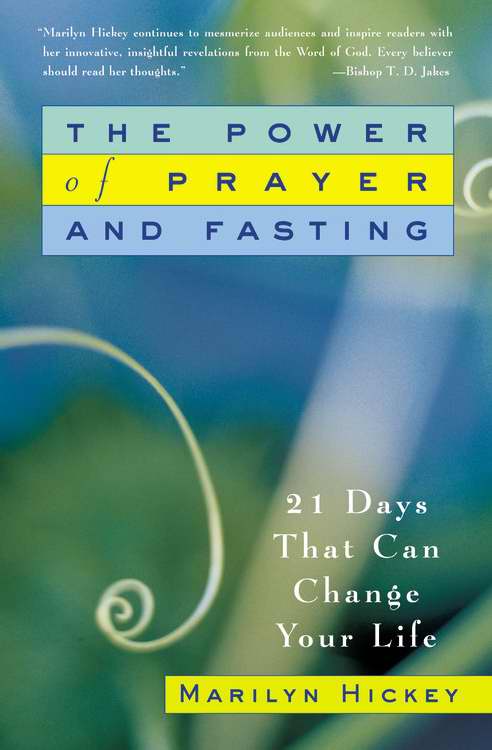 Power Of Praying And Fasting By Marilyn Hickey (Paperback)