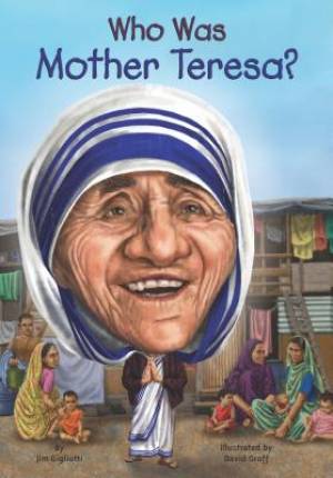 Who Was Mother Teresa By Jim Gigliotti Who Hq (Paperback)