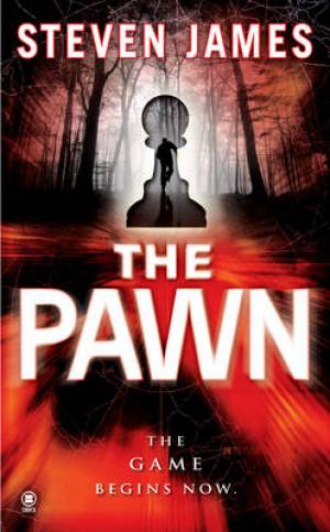 Pawn The Game Begins Now By Steven James (Paperback) 9780451412799