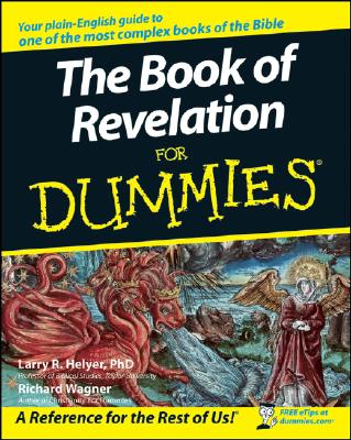 The Book Of Revelation For Dummies By Larry R Helyer Richard Wagner