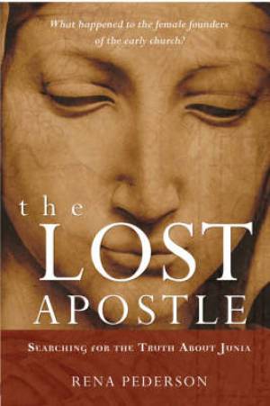 The Lost Apostle By Rena Pederson (Paperback) 9780470184622