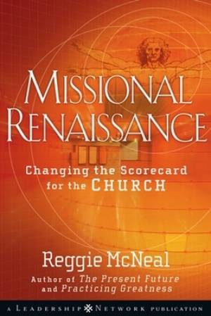 Missional Renaissance By Reggie Mcneal Columbia South Carolina