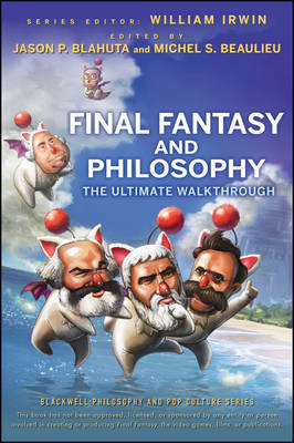 Final Fantasy and Philosophy By W Irwin Irwin (Paperback)