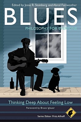 Blues - Philosophy for Everyone By Steinberg Steinberg (Paperback)