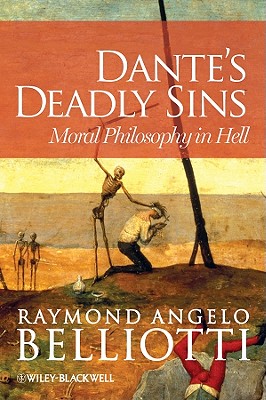 Dante's Deadly Sins By Ra Belliotti (Hardback) 9780470671054