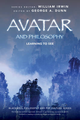 Avatar and Philosophy By W Dunn (Paperback) 9780470940310