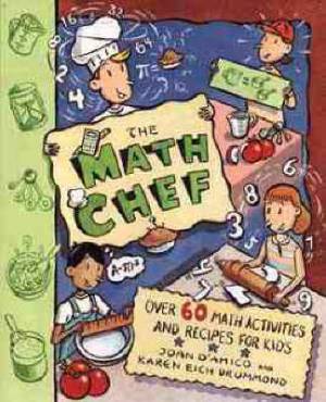 Math Chef Over 60 Math Activities And Recipes For Kids (Paperback)