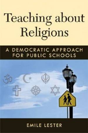 Teaching About Religions By Emile Lester (Paperback) 9780472035267