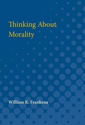 Thinking about Morality