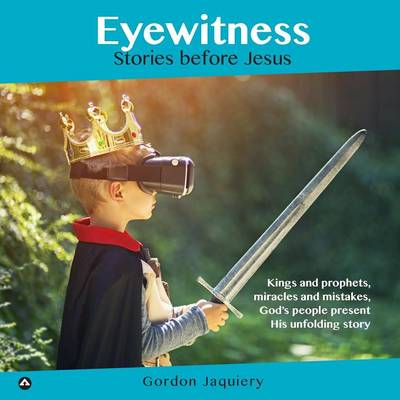 Eyewitness By Gordon Jaquiery (Paperback) 9780473338893