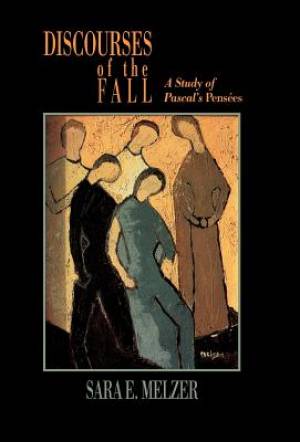 Discourses of the Fall By Sara E Melzer (Hardback) 9780520055407