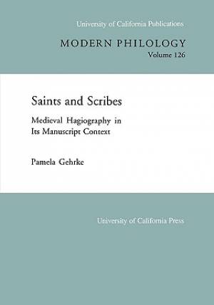 Saints and Scribes By Pamela Gehrke (Paperback) 9780520097711