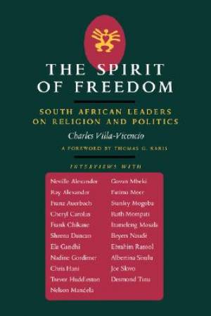 The Spirit of Freedom By Charles Villa-Vicencio (Paperback)