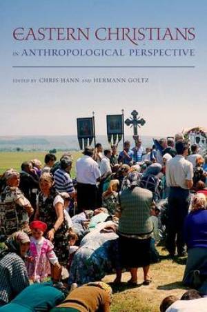 Eastern Christians in Anthropological Perspective (Hardback)