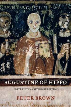 Augustine of Hippo By Peter Brown (Paperback) 9780520280410