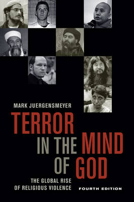 Terror In The Mind Of God By Mark Juergensmeyer (Paperback)