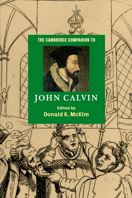 The Cambridge Companion to John Calvin By Donald K Mc Kim (Paperback)