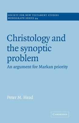 Christology And The Synoptic Problem