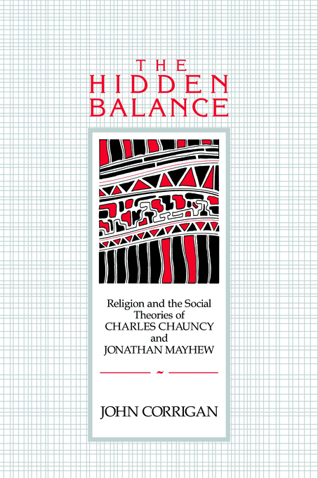 The Hidden Balance Religion and the Social Theories of Charles Chaunc