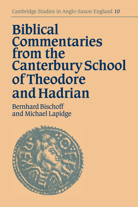 Biblical Commentaries from the Canterbury School of Theodore and Hadri