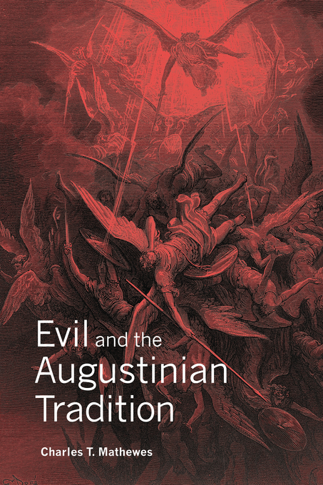 Evil And The Augustinian Tradition (Paperback) 9780521035446