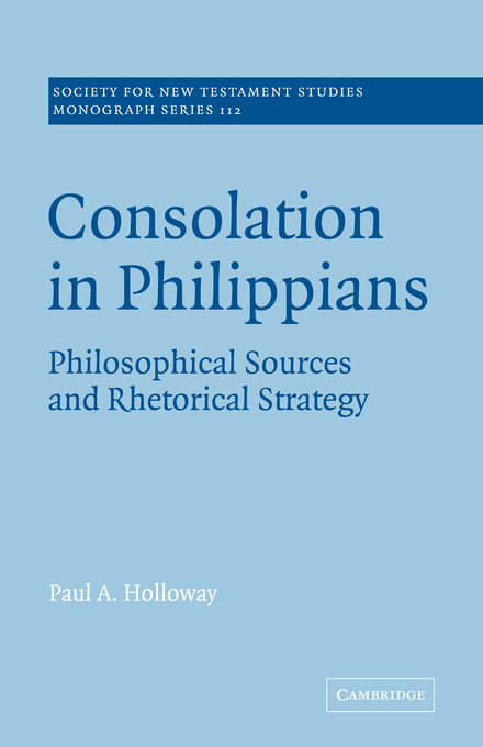 Philippians Consolation in Philippians By Paul A Holloway (Paperback)