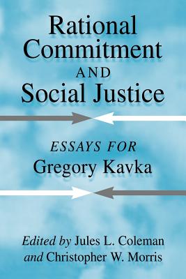 Rational Commitment and Social Justice (Paperback) 9780521042024