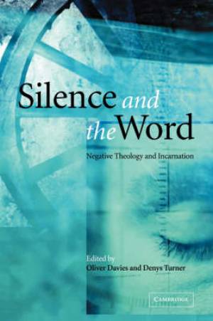 Silence and the Word By Oliver Davies (Paperback) 9780521067393