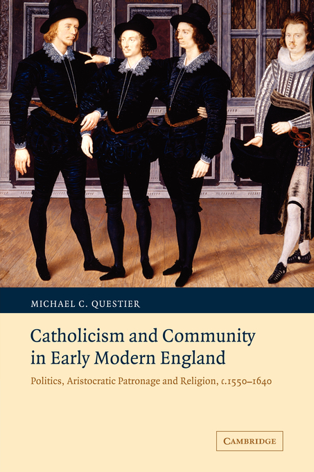 Catholicism and Community in Early Modern England (Paperback)