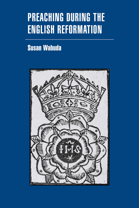 Preaching During the English Reformation (Paperback) 9780521071307