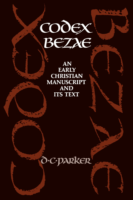 Codex Bezae By D c Parker (Paperback) 9780521072366