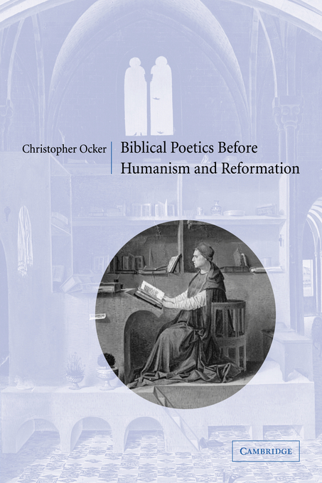 Biblical Poetics Before Humanism and Reformation