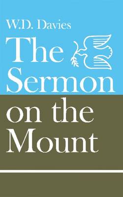 Sermon On The Mount By W D Davies duke University North Carolina