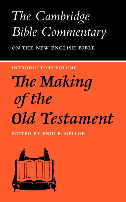 The Making of the Old Testament By Enid B Mellor (Paperback)