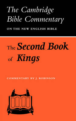 Second Book Of Kings By J Robinson (Paperback) 9780521097741